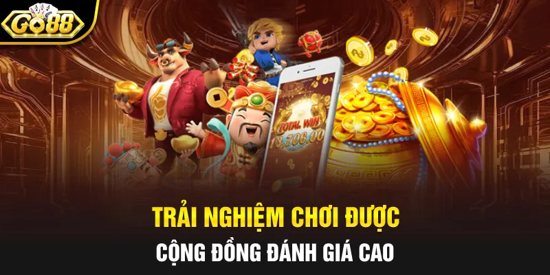 Trải nghiệm chơi được cộng đồng đánh giá cao